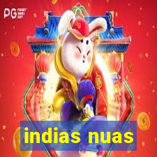 indias nuas